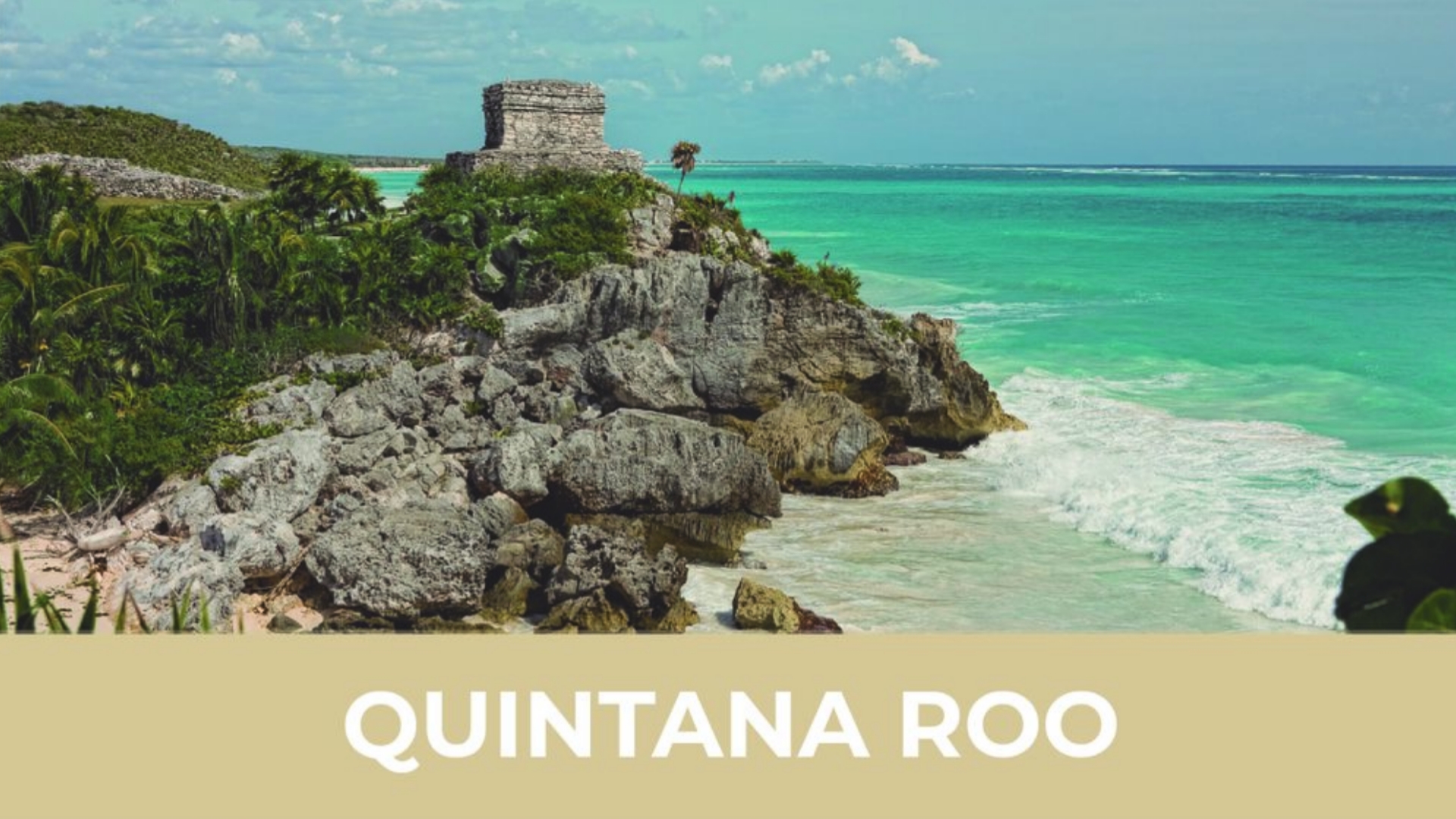 quintanaRoo